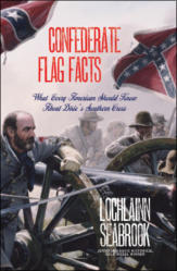 "Confederate Flag Facts: What Every American Should Know About Dixie’s Southern Cross," by Lochlainn Seabrook
